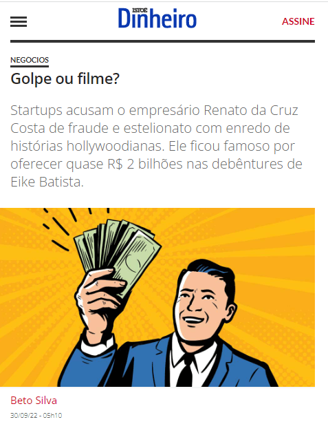 ISTOÉ Dinheiro - article about Renato da Cruz Costa scam accusations against Brazilian startups
